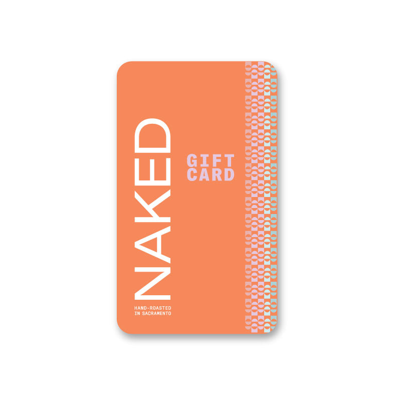 Naked Coffee Gift Card